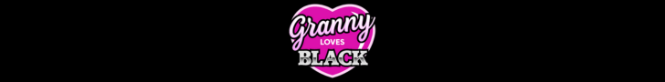 grannylovesblack website